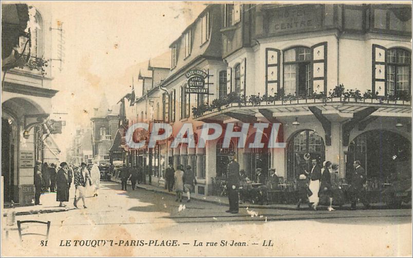 Le Touquet-Paris-Plage — La rue St Jean — Café-Restaurant Quinta — Hôtel Centre
