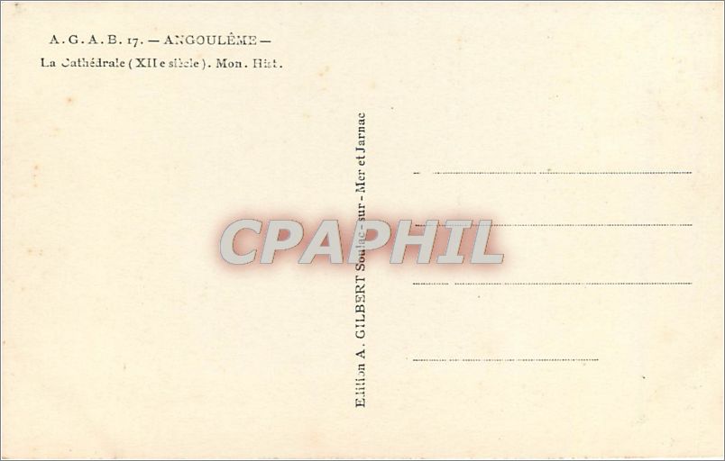CPA A.G.A.B 17-ANGOULEME-La cathedrle (XII s) Mon Hist — Rückseite