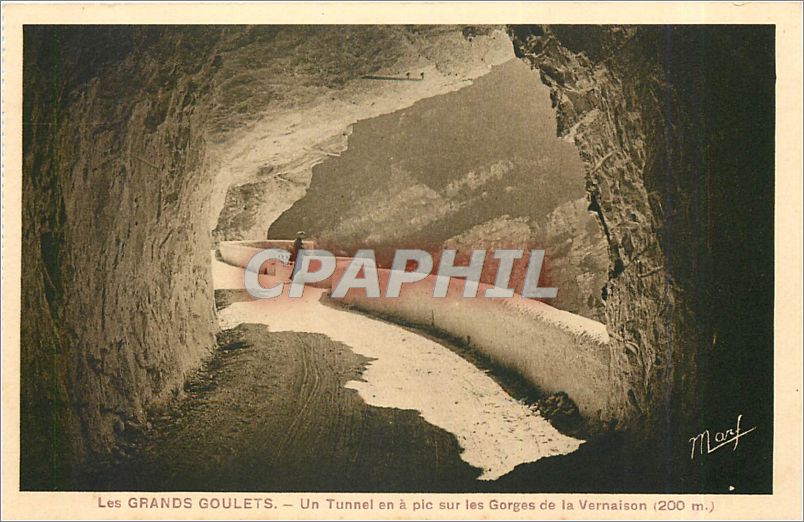 CPA les GRANDS GOULETS-Un Tunnel en à pic sur les Gorges de la Vernason 200m