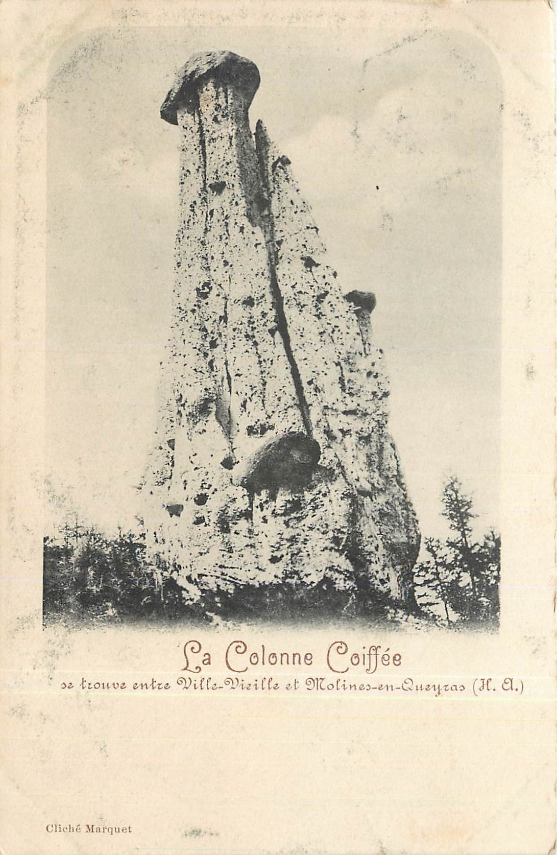 CPA La colonne coiffee se trouve entre Ville Vieille et Molines-Queyras