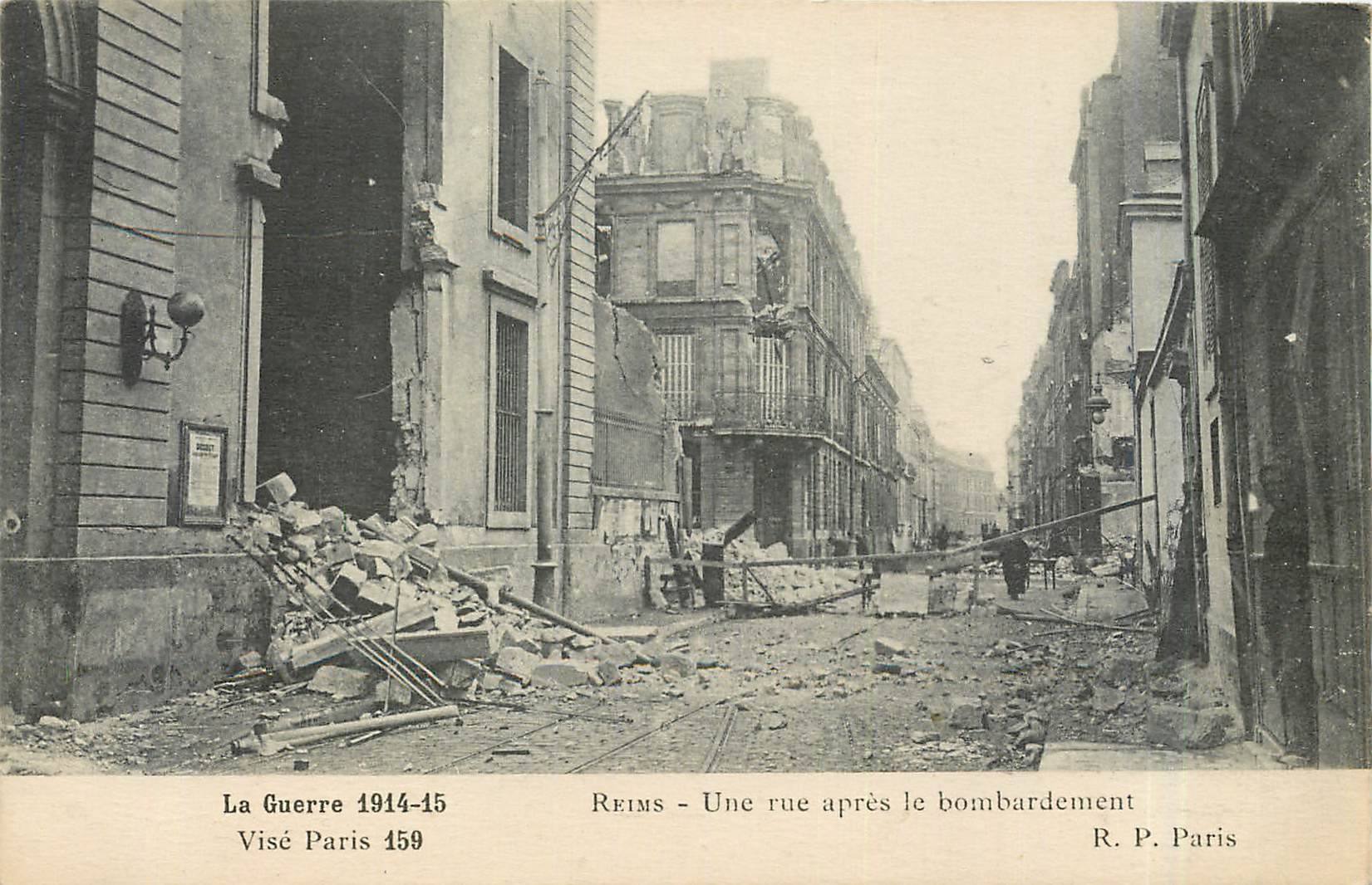 CPA Guerre 1914-15.Vise Paris 159 Reims Une rue apres le bombardement
