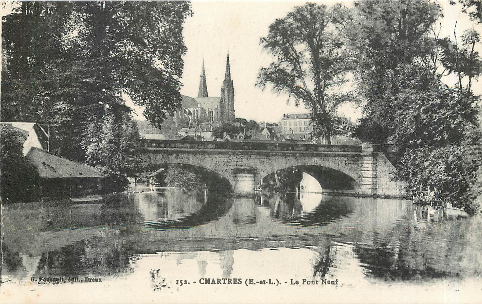 CPA Chartres (E et L) La Porte Guillaume (XVI e s)Le pont Neuf