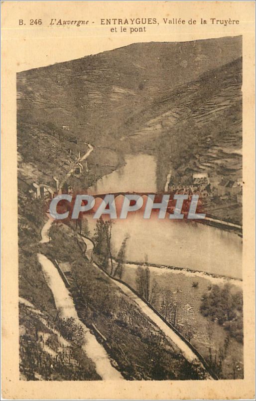 CPA L'Aurvergne-ENTRAYGUES  Vallee de la Truyere et le pont