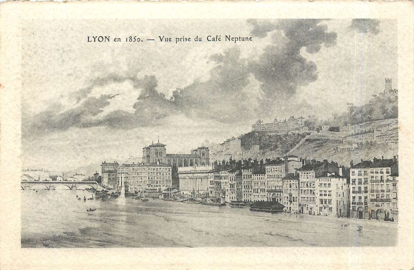 CPA LYON en 1850-Vue prise du Café Neptune