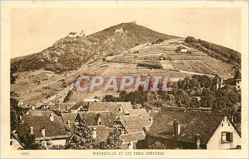 CPA RIBEAUVILLE ET LES TROIS CHATEAUX