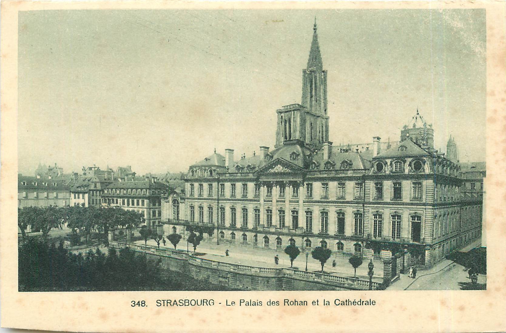 CPA STRASBOURG-Le palais des Rohan et la Cathedrale