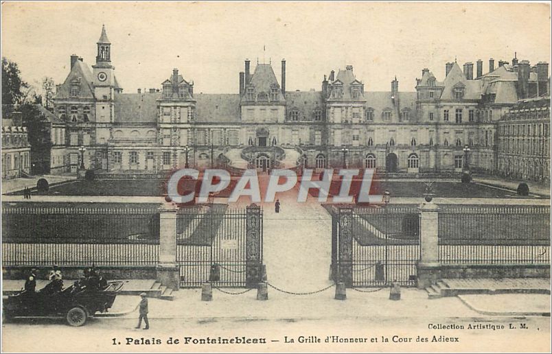 Palais de Fontainebleau — La Grille d'Honneur et la Cour des Adieux — Collection Artistique L. M.
