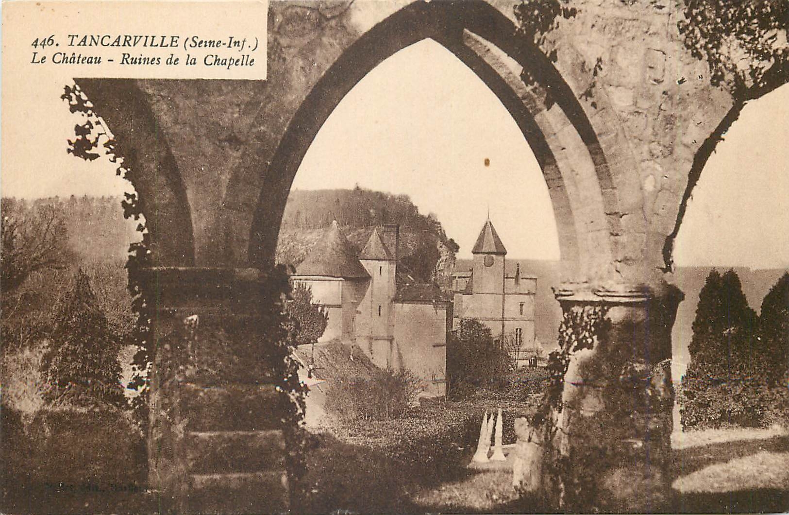 CPA Tancarville Seine Inf Le Chateau Ruines de la Chapelle 