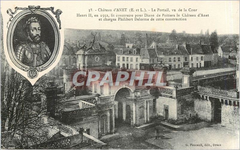 CPA Chateau d'Anet E et L Le Portail vu de la Cour Henri II en 1552 
