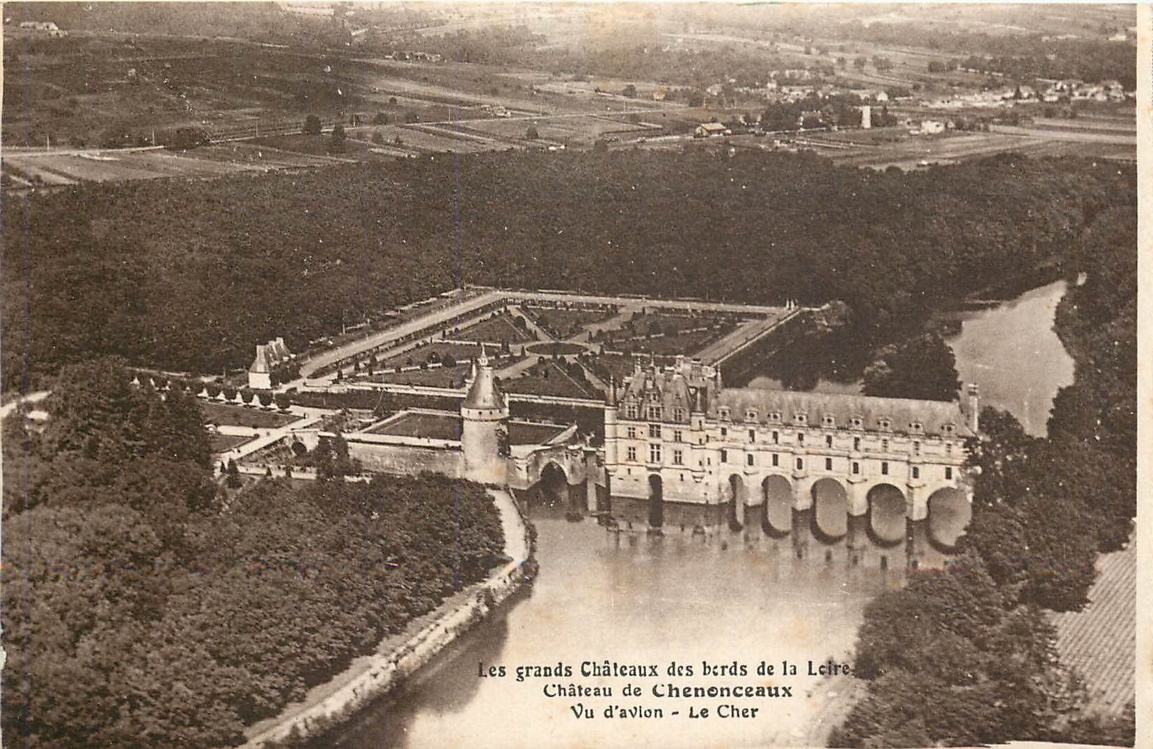 CPA Les grands Chateaux des bords de la Loire Chateau de Chenonceaux vu d'avion Le Cher 