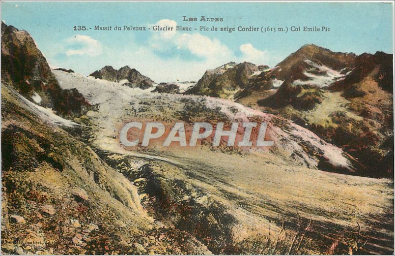 CPA Les Alpes Massit du Pelvoux Glacier Blanc Pic de neige Cordier Col Emile Pic 