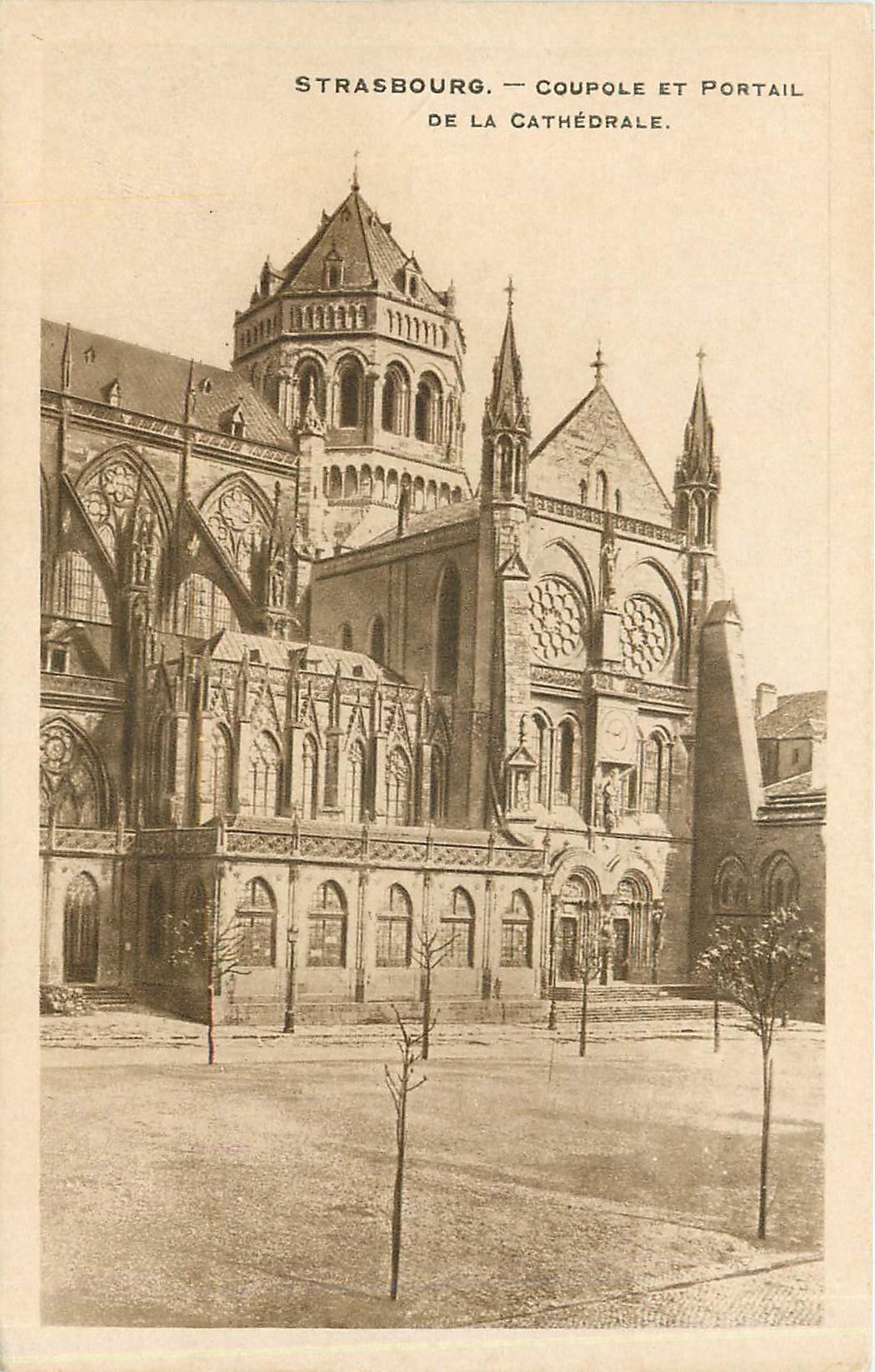 CPA Strasbourg Coupole et Portail de la Cathedrale 