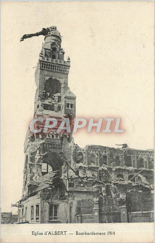 CPA Eglise d'Albert Bombardement 1914 Militaria