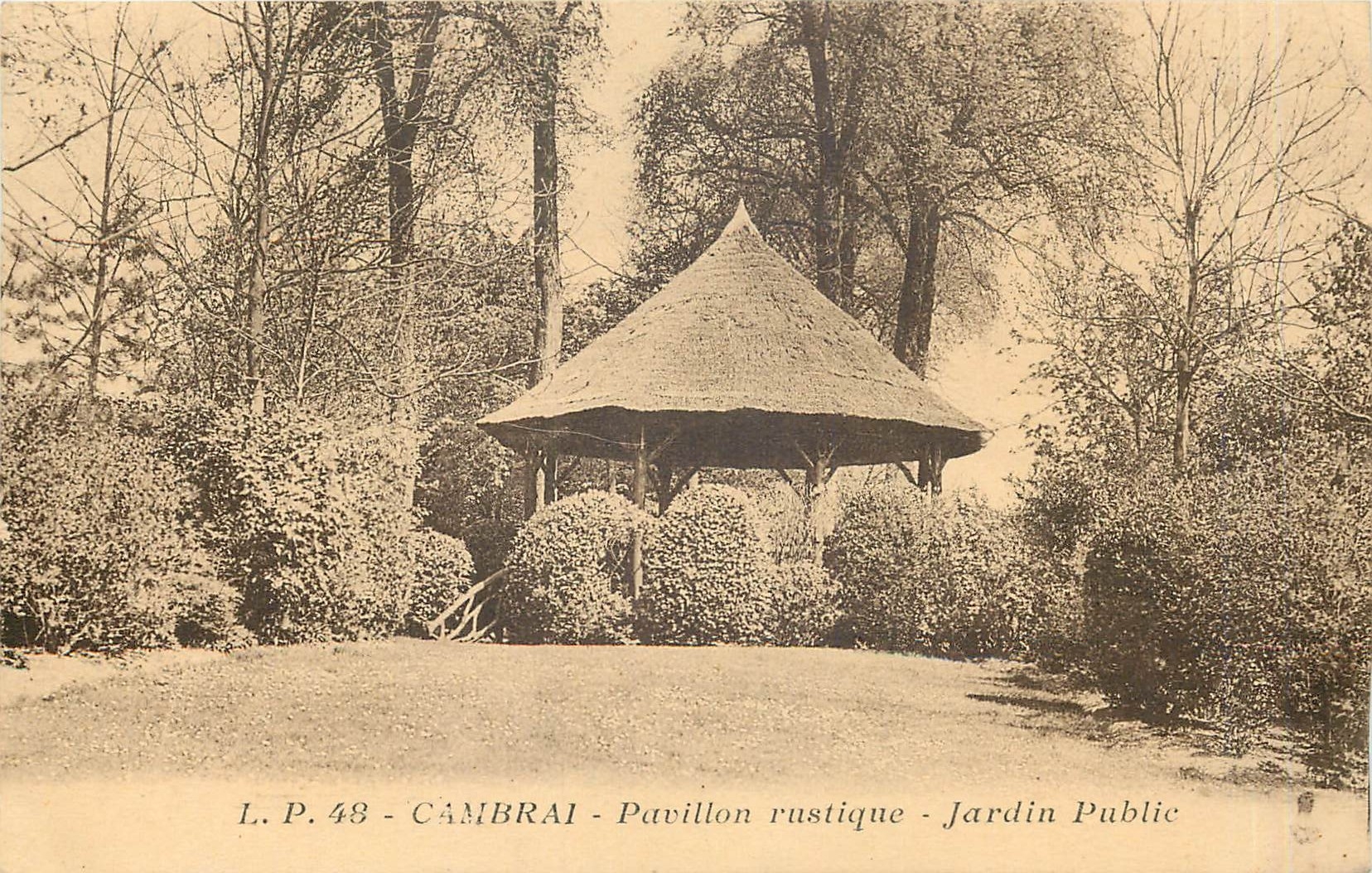 CPA Cambrai Pavillon Rustique Jardin Public 