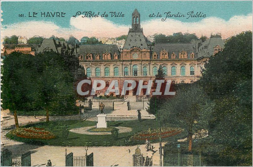 CPA Le Havre L'Hotel de Ville et le Jardin Public 