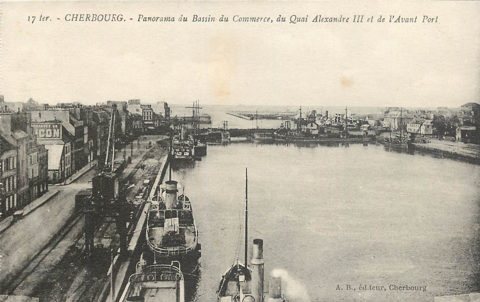 Cherbourg — Panorama des Bassins du Commerce, des Quais Alexandre III und des Avant-Ports — A. B., Verlag, Cherbourg