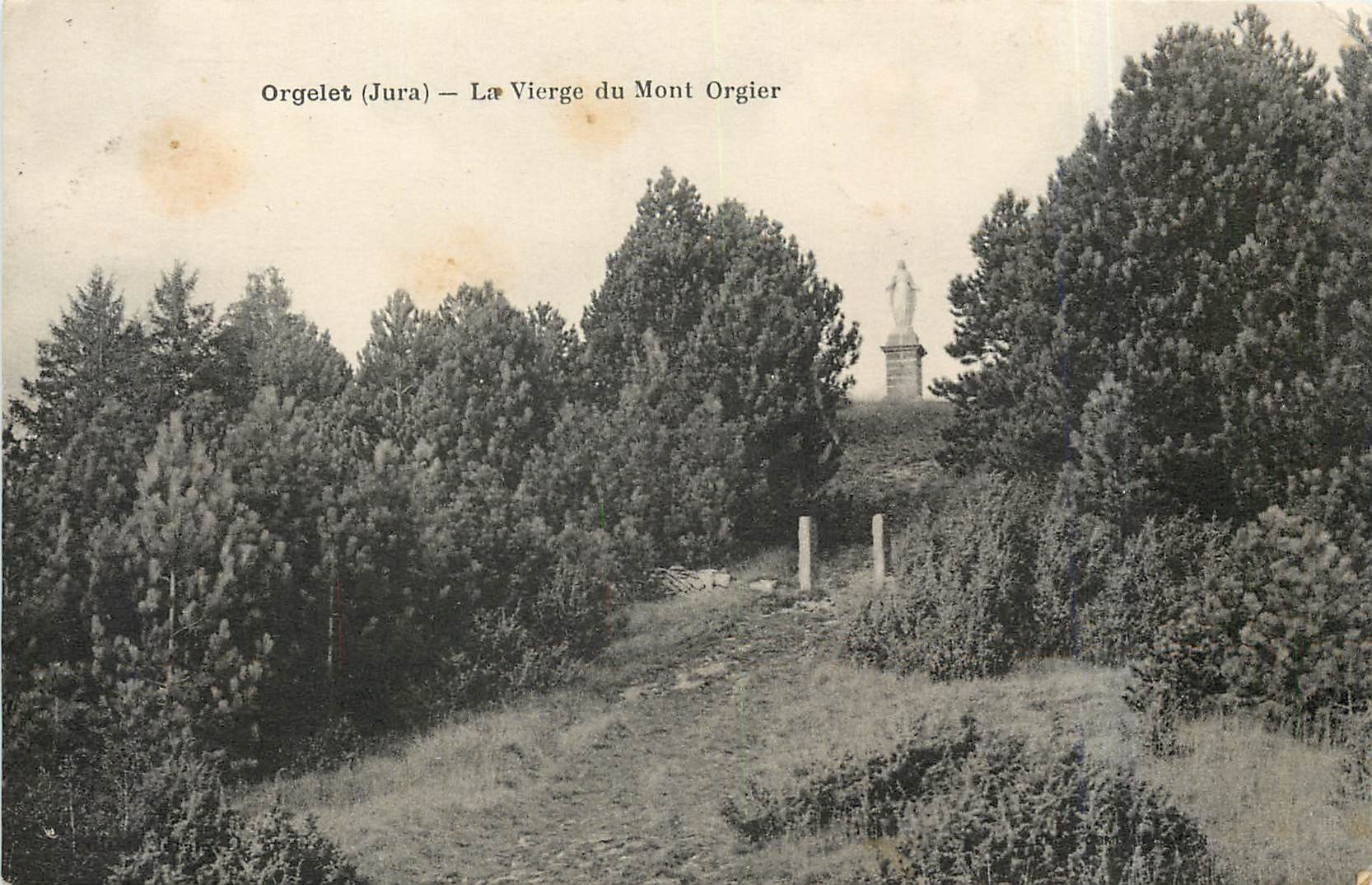 CPA Orgelet Jura La Vierge du Mont Orgier 