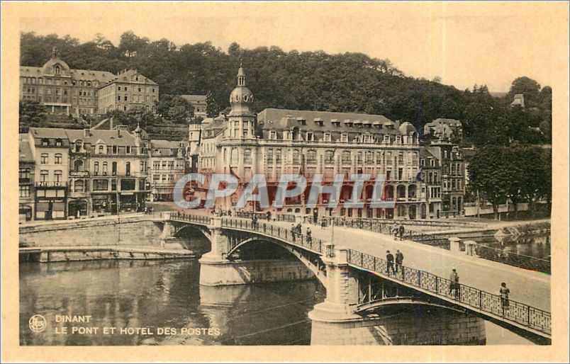 CPA Dinant Le Pont et Hotel des Postes 