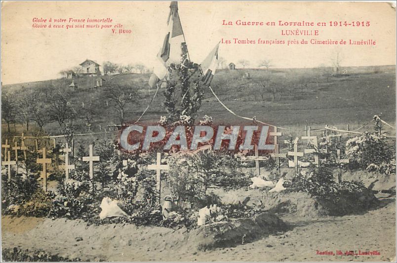 Les Tombes françaises près du Cimetière de Lunéville — La Guerre en Lorraine en 1914-1915 — éditeur Basile, lith. Lunéville