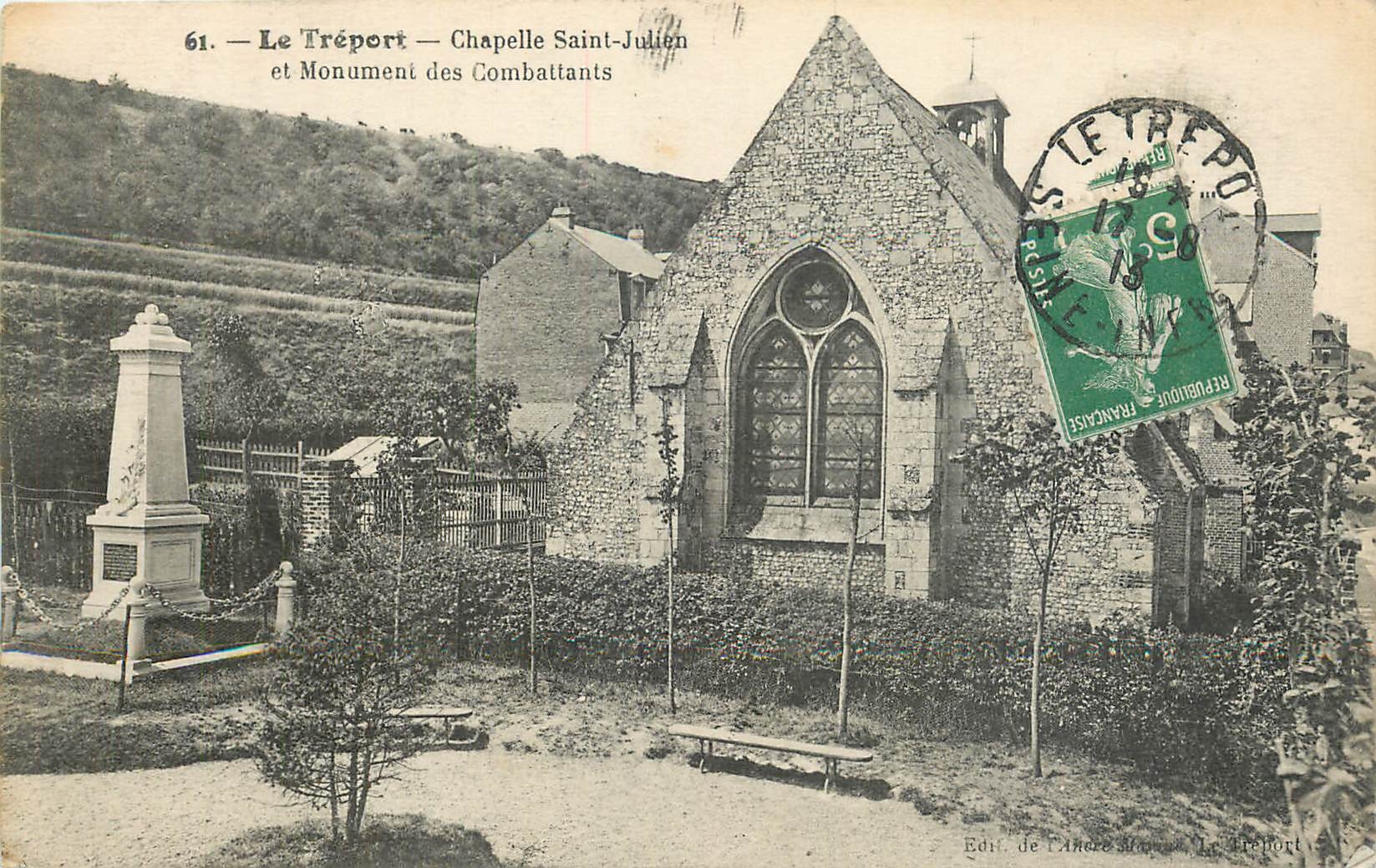 CPA Le Treport Chapelle Saint Julien et Monument des Combaltants 