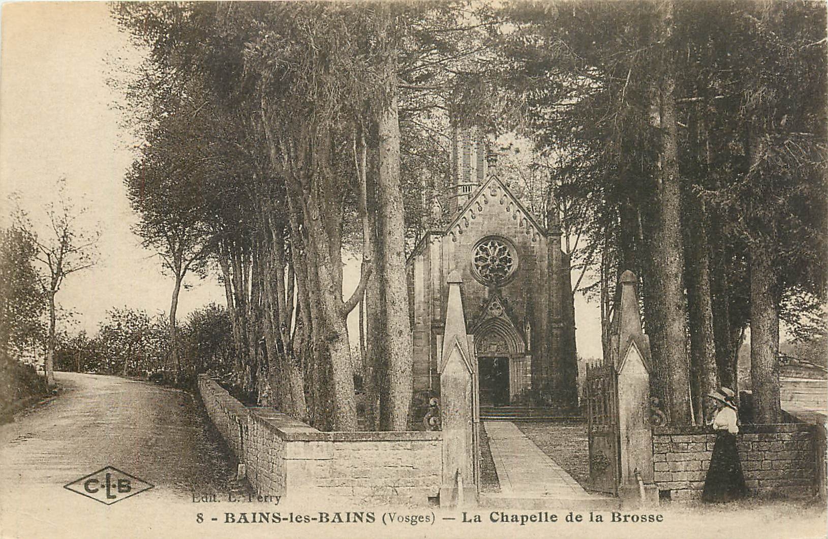CPA Bains les Bains Vosges La Chapelle de la Brosse 