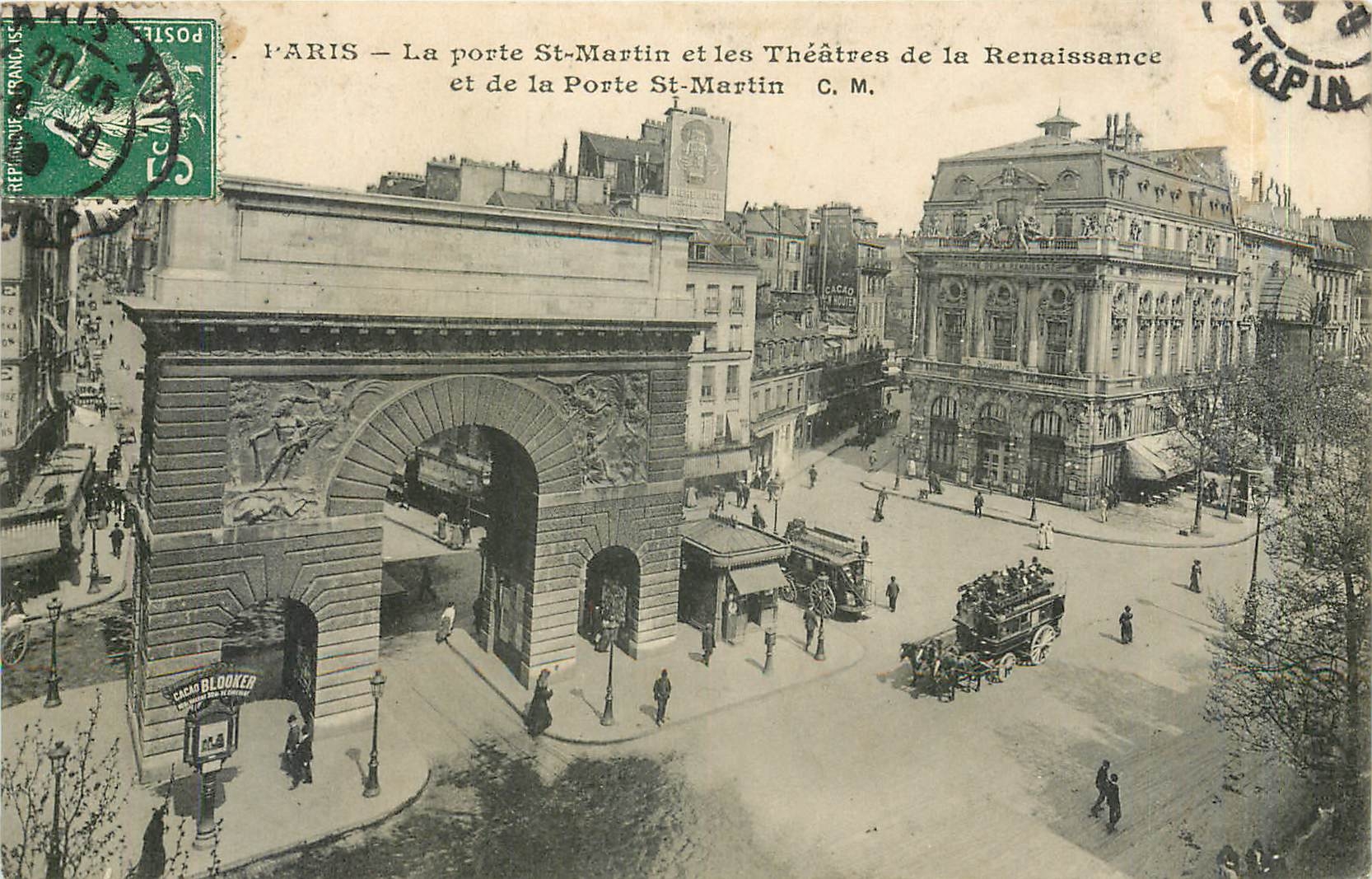 Paris — La porte St-Martin et les Théâtres de la Renaissance et de la Porte St-Martin — C. M.