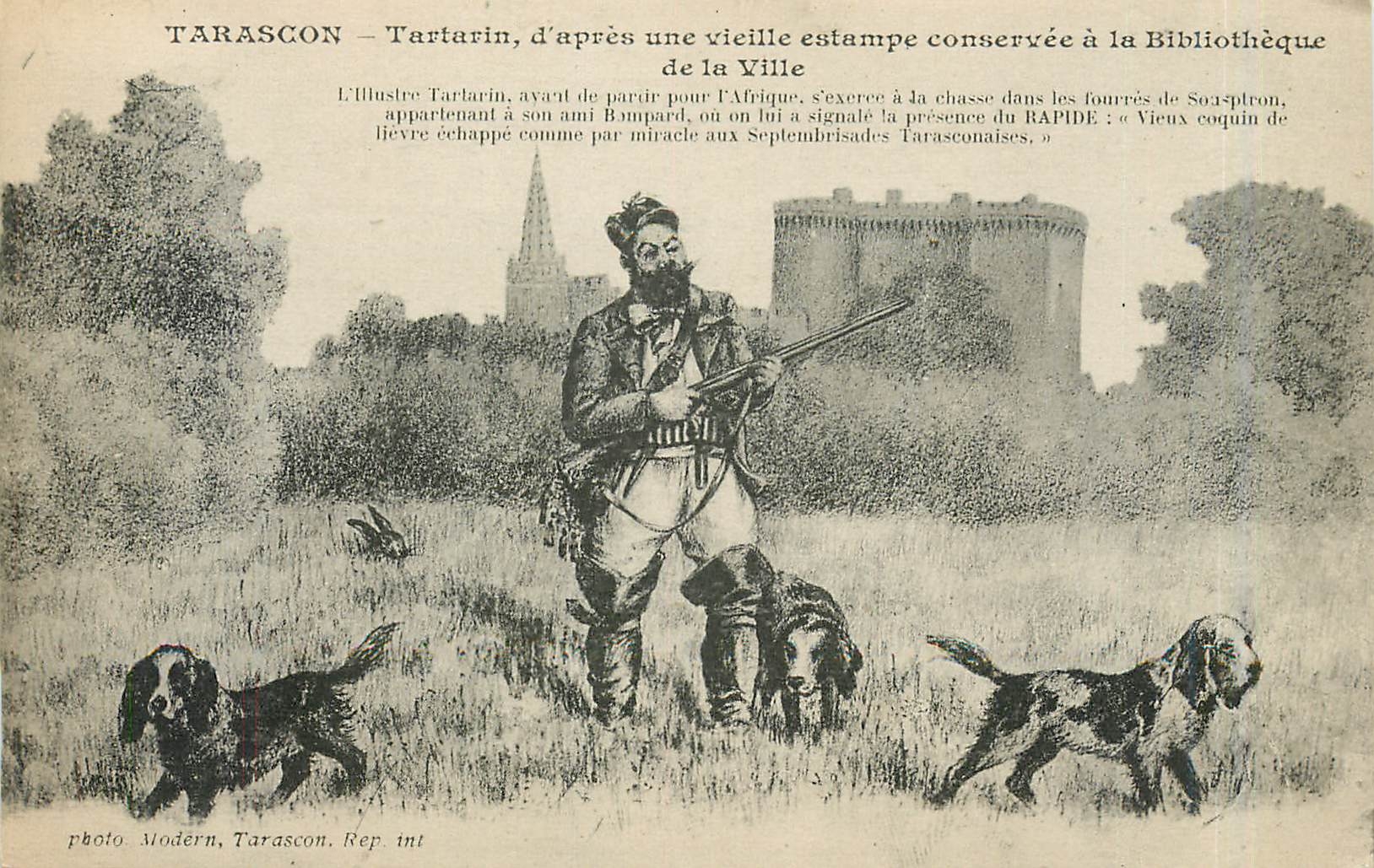 CPA Tarascon Tartarin d'apres une vieille estampe conservee a la Bibliotheque de la Ville Chiens Cha