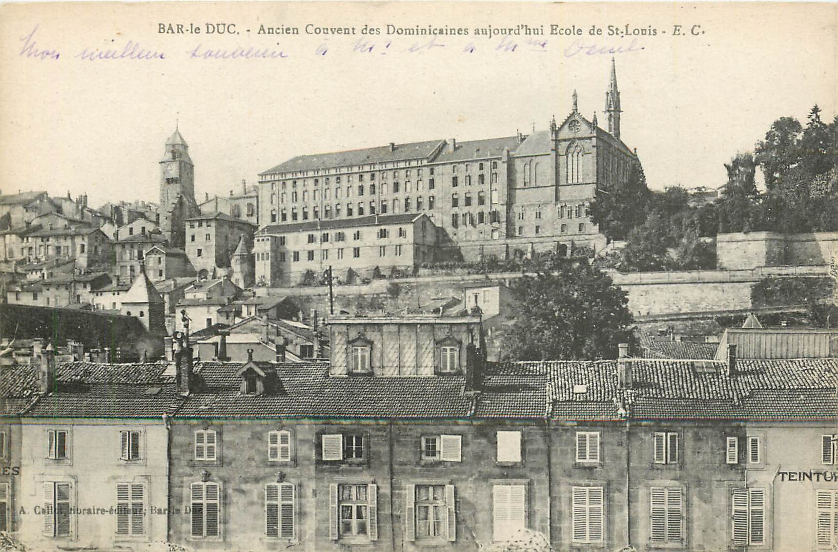 CPA Bar le Duc Ancien Couvent des Dominicaines aujour d'hui Ecole de St Louis 