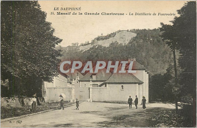 Le Dauphiné — Massif de la Grande Chartreuse — La Distillerie de Fourvoirie — B.F. 3
