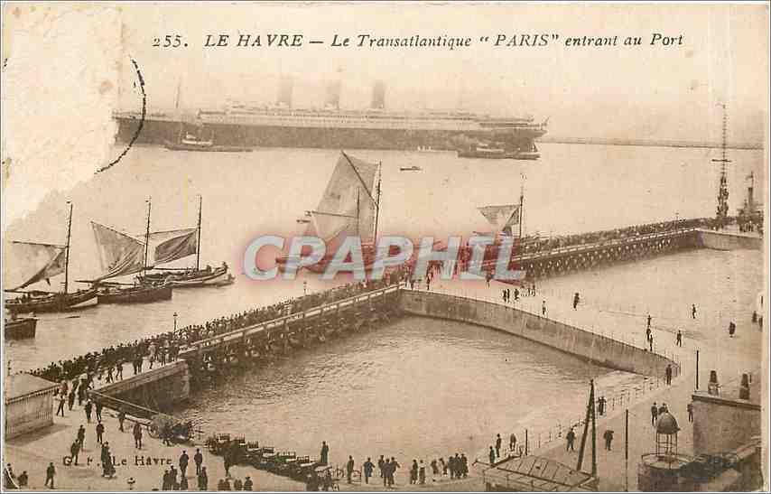 CPA Le Havre Le Transatlantique Paris entrant au Port Bateau