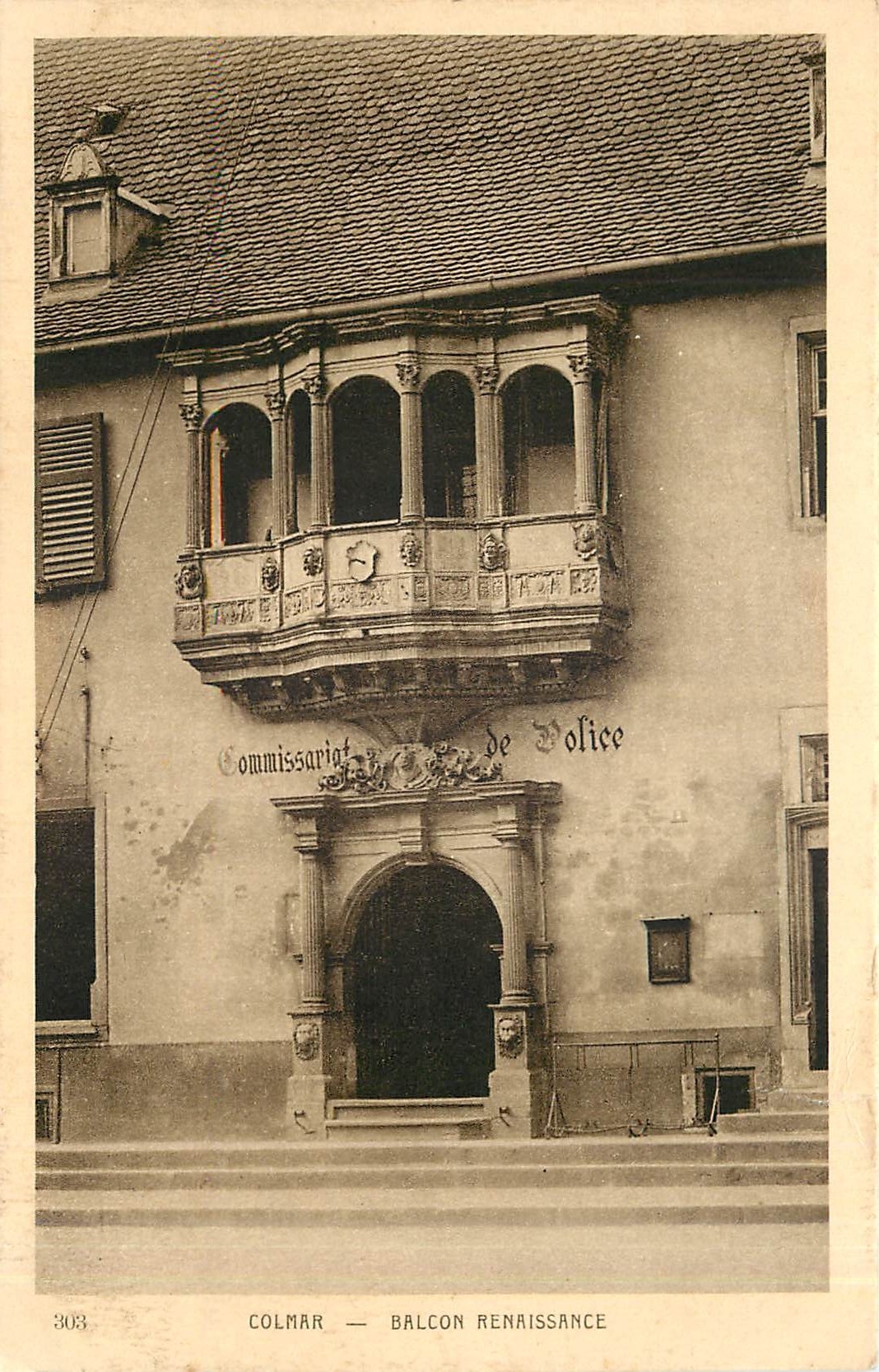CPA Colmar Balcon Renaissance Commissariat de Police