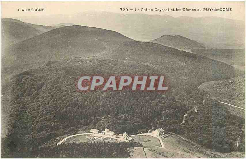 CPA L'Auvergne le Col de Ceyssat et les Domes au Puy de Dome 