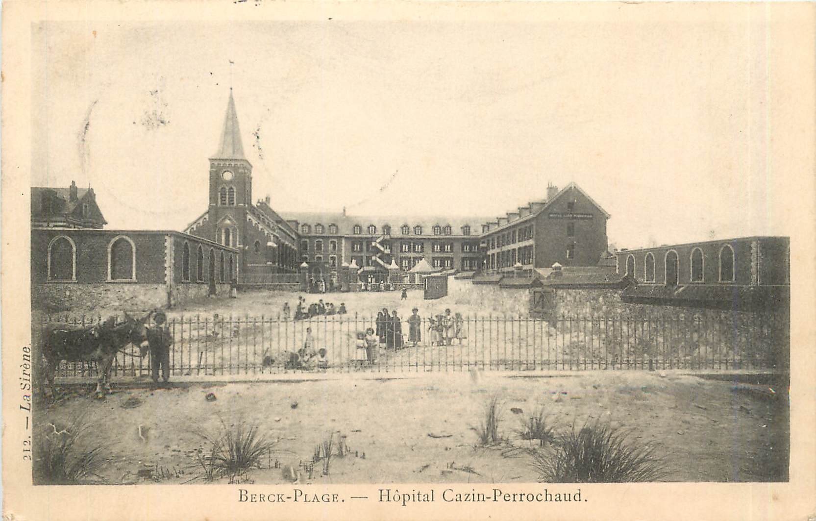 CPA Berck Plage Hopital Cazin Perrochaud 