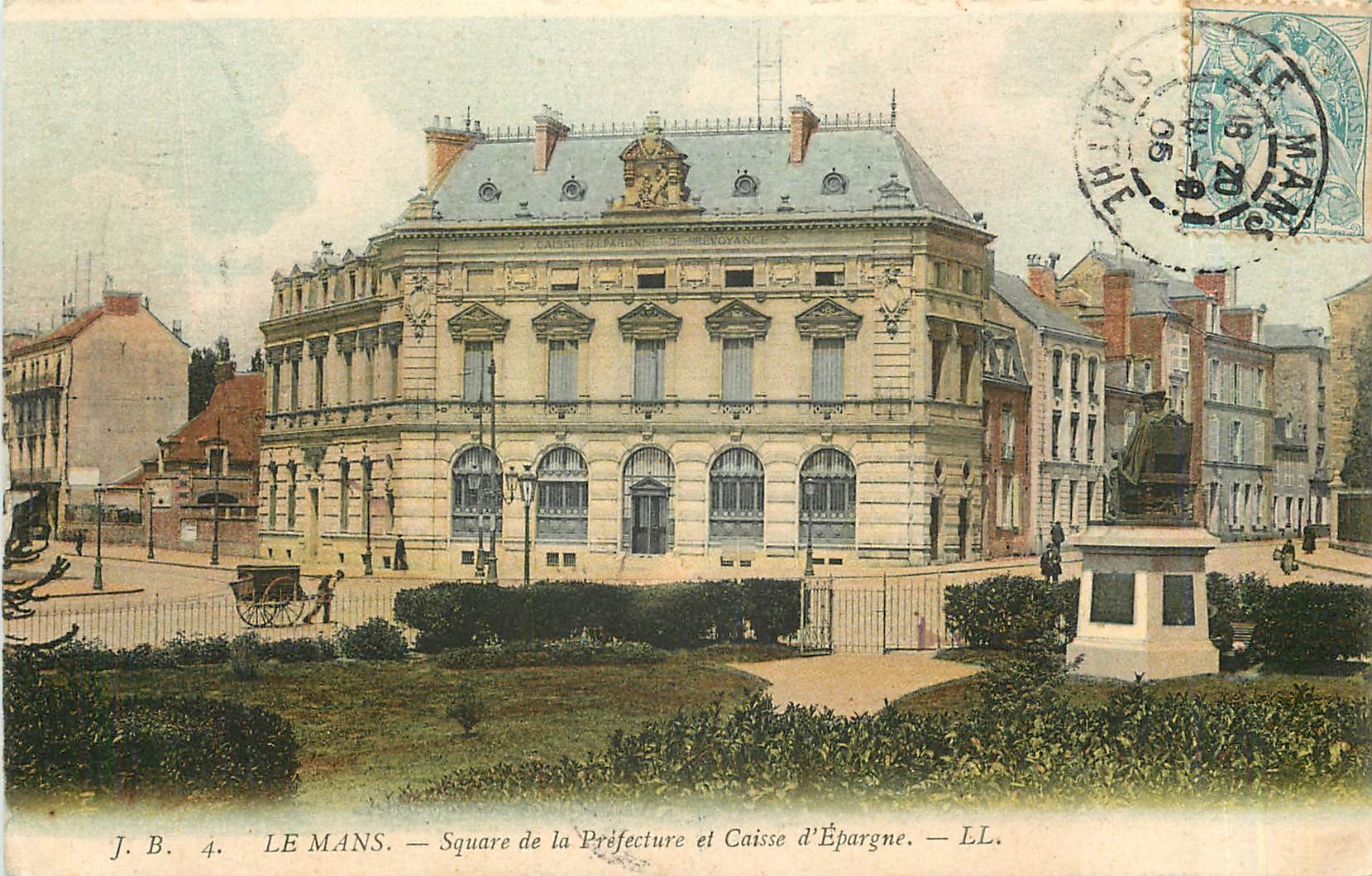 CPA Le Mans Square de la Prefecture et Caisse d'Epargne 