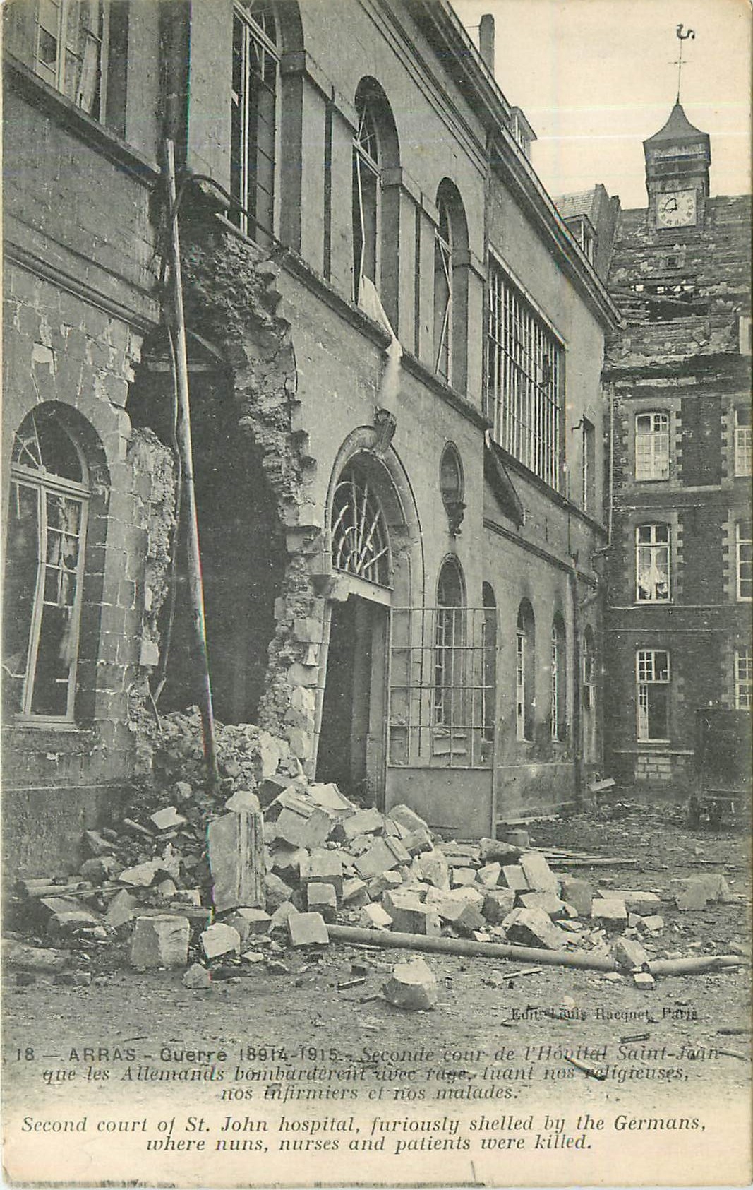 Arras — Dégâts de la Seconde cour de l'Hôpital Saint-Jean pendant la Guerre 1814-1915 — Éd. Louis Racquet, Paris