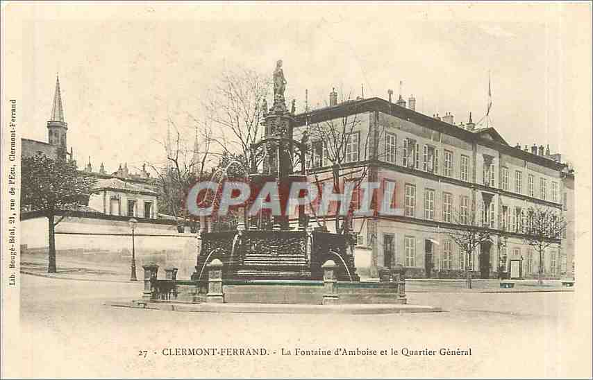 CPA Clermont Ferrand La Fontaine d'Amboise et le Quartier General 