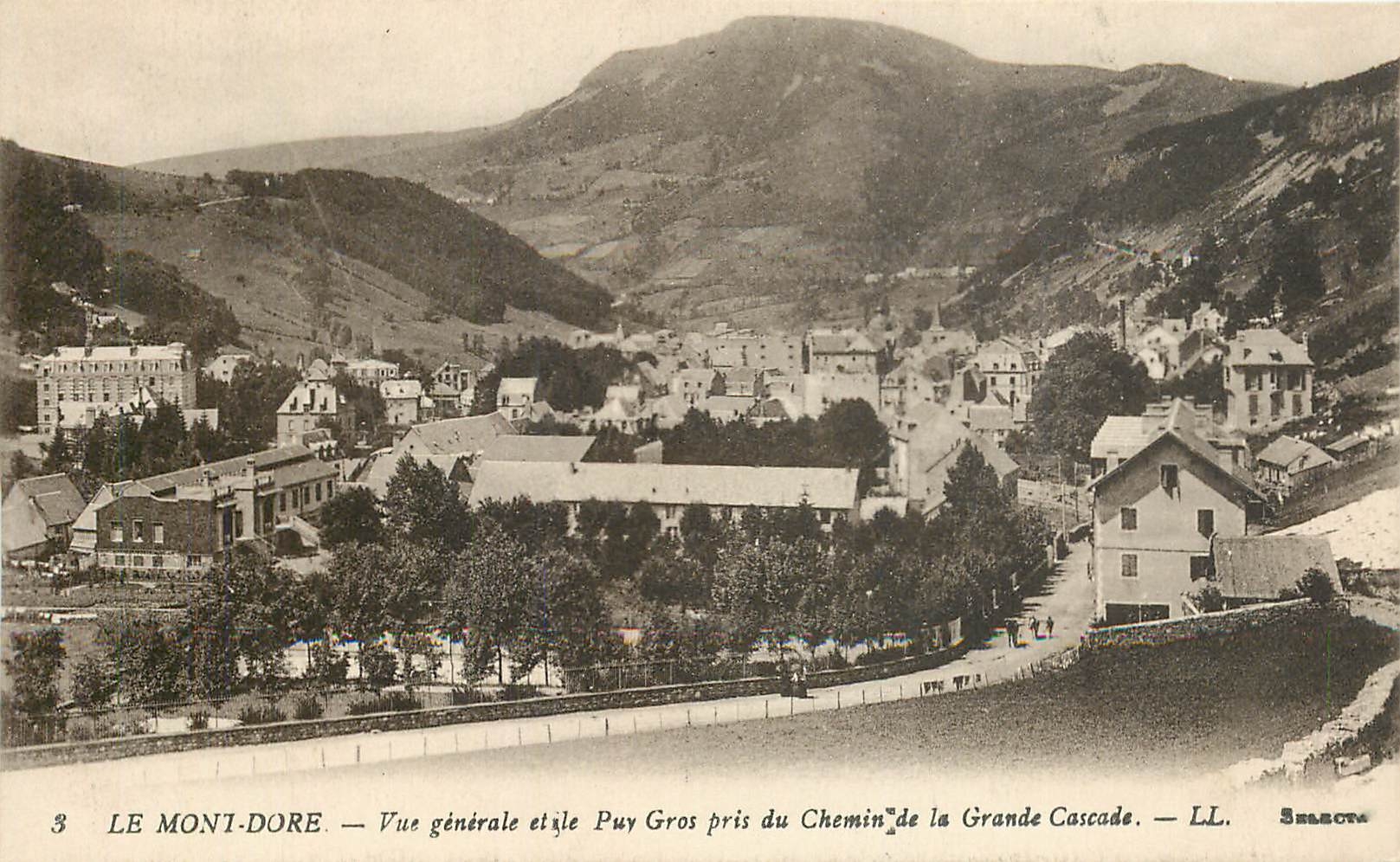 Le Moni-Dore — Vue générale et le Puy Gros pris du Chemin de la Grande Cascade — LL. Selecta