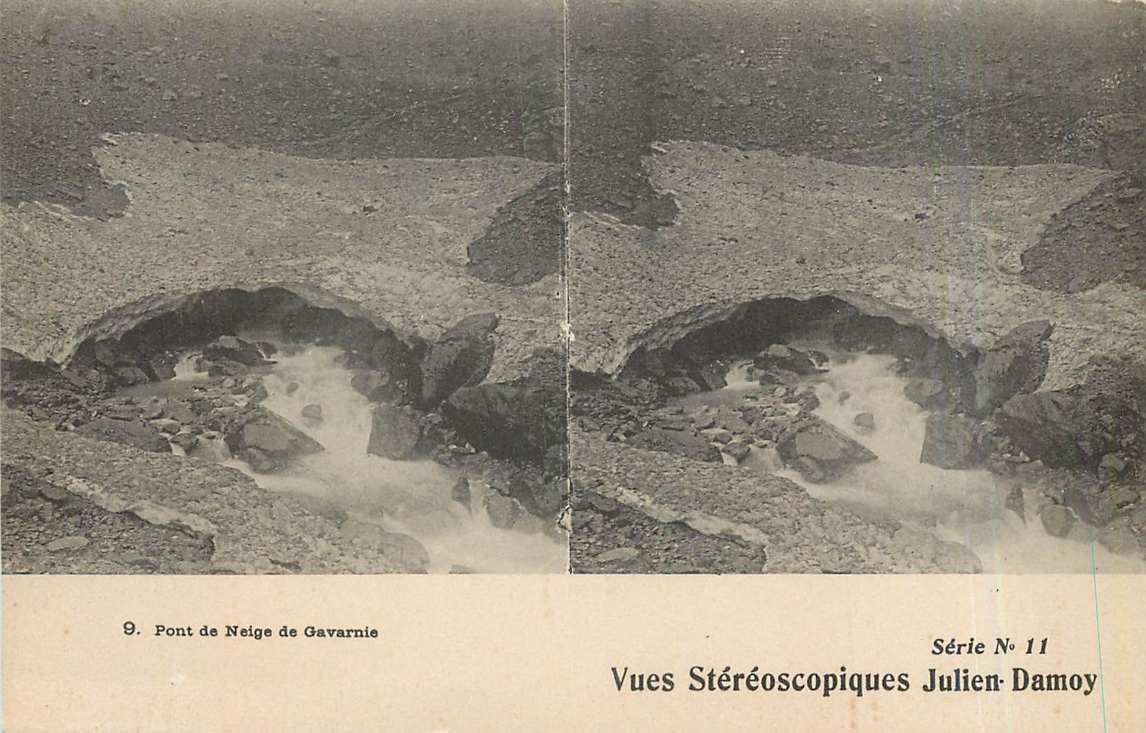 CPA Pont de Neige de Gavarnie Vues Stereoscopiques Julien Damoy 