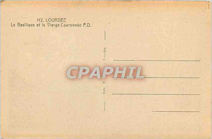 CPA Lourdes La Basilique et la Vierge Couronnee  — Verso
