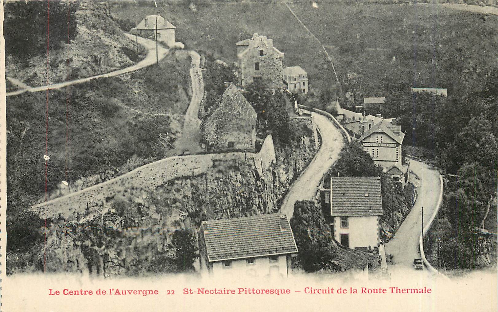 CPA St Nectaire Pittoresque Circuit de la Route Thermale 