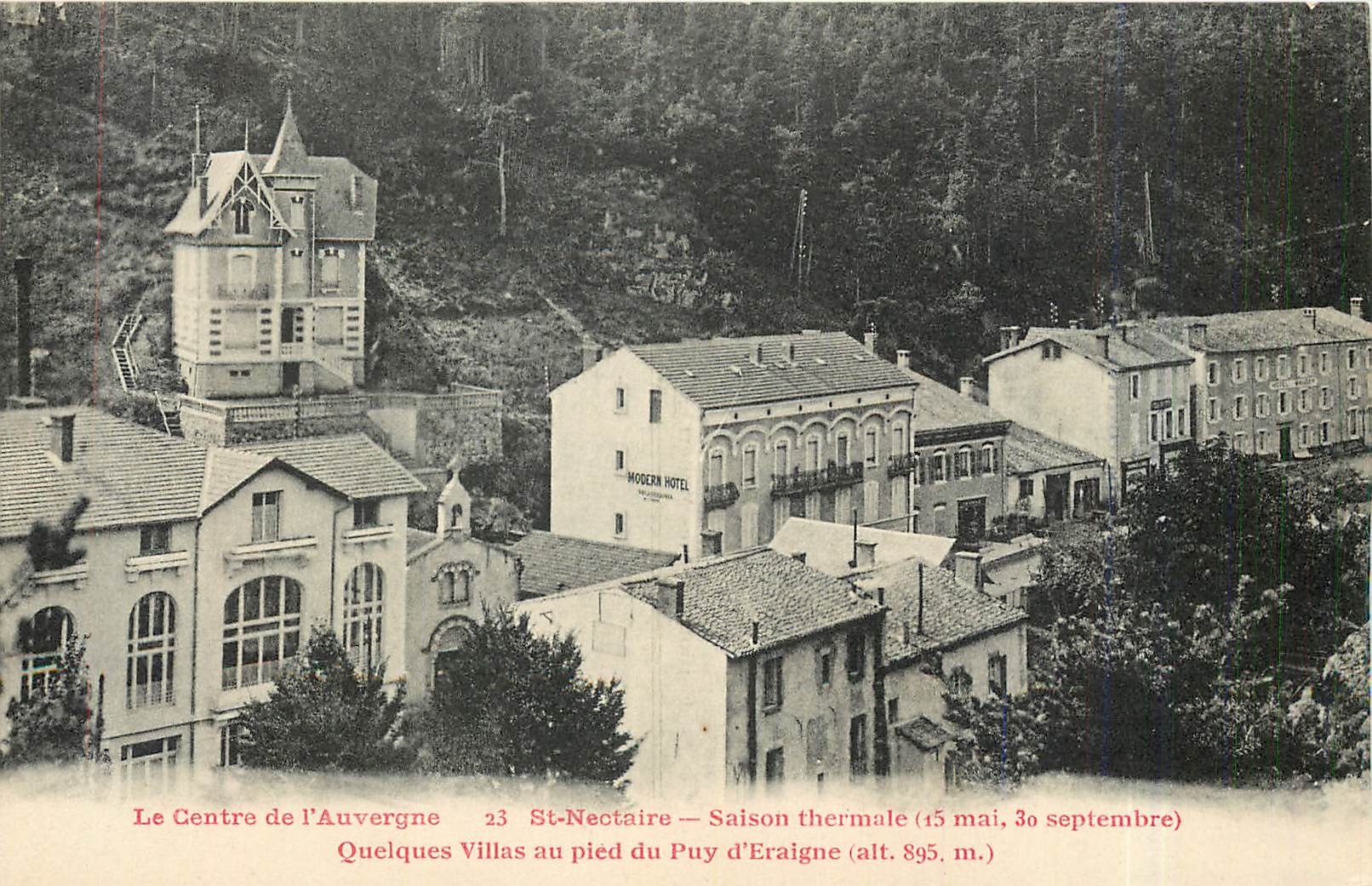 St-Nectaire — Saison thermale (15 mai, 30 septembre) — Quelques Villas au pied du Puy d'Eraigne (alt. 895 m.) — Édition Galeries Moderne - Issoire