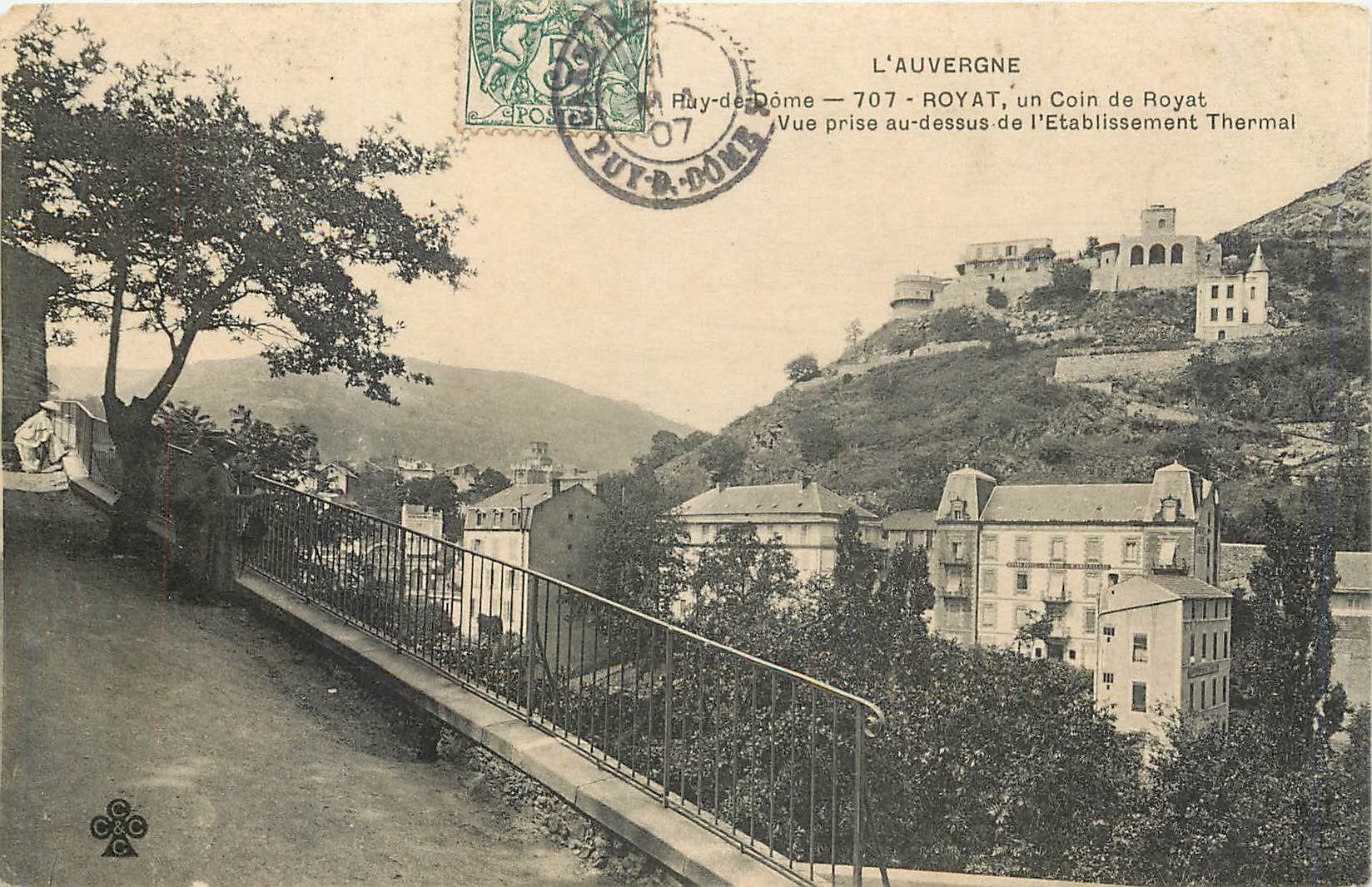 Royat — Vue prise au-dessus de l'Établissement Thermal — L'Auvergne, 707