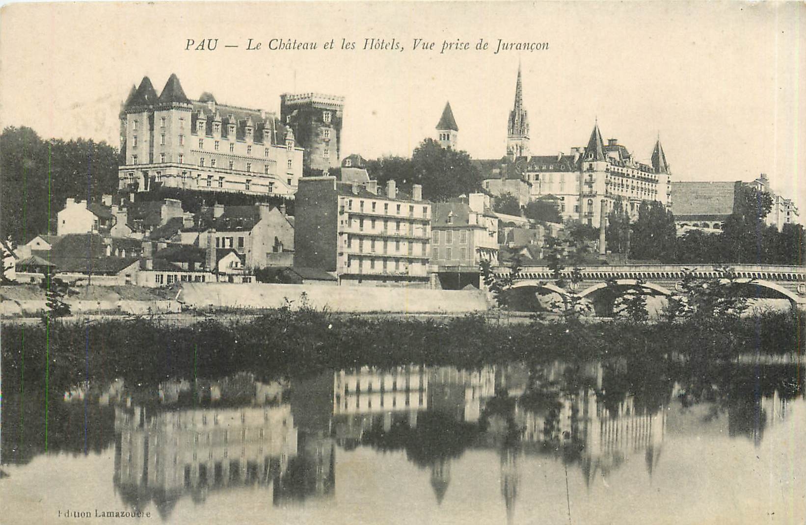 PAU — Das Schloss und Hotels, Blick aus Jurançon — Ausgabe Lamazouère