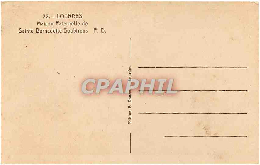 CPA Lourdes Maison Paternelle de Sainte Bernadette Soubirous  — Rückseite