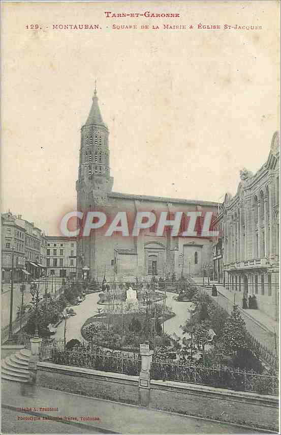 Montauban - Square de la Mairie & Église St-Jacques — Éditeur L. Frantoni, Toulouse, n° 129