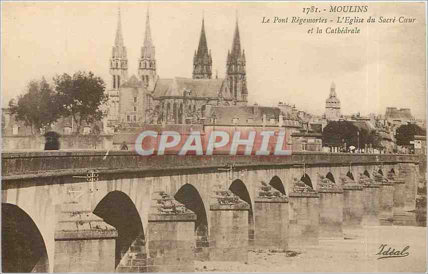 CPA Moulins Le Pont Regemortes L'Eglise du Sacre Coeur et le Cathedrale 