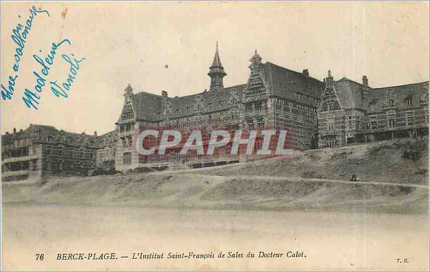 CPA Berck Plage L'Institut Saint Francois de Sales du Docteur Calot 
