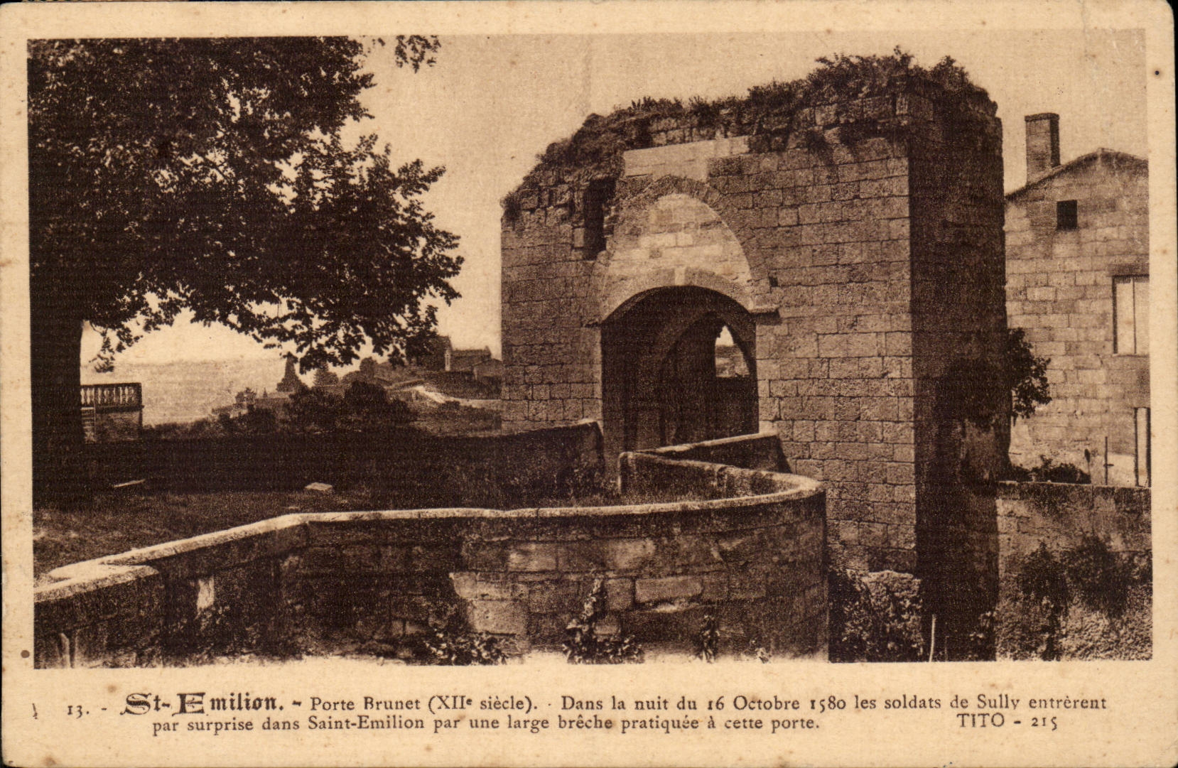 Saint Emilion CPA Porte Brunet Soldats de Sully entrerent par surprise le 16 octobre 1580