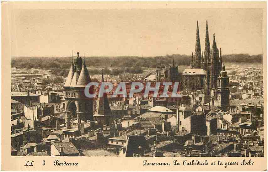 Bordeaux — Panorama. La Cathédrale et la grosse cloche — LL 3 — C.H. des Arts Photomécaniques, Strasbourg