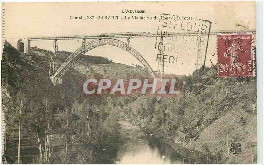 CPA L'Auvergne Garabit Le Viaduc vu du Pont de la route 